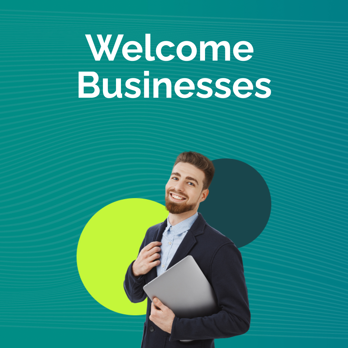 Welcome Businesses