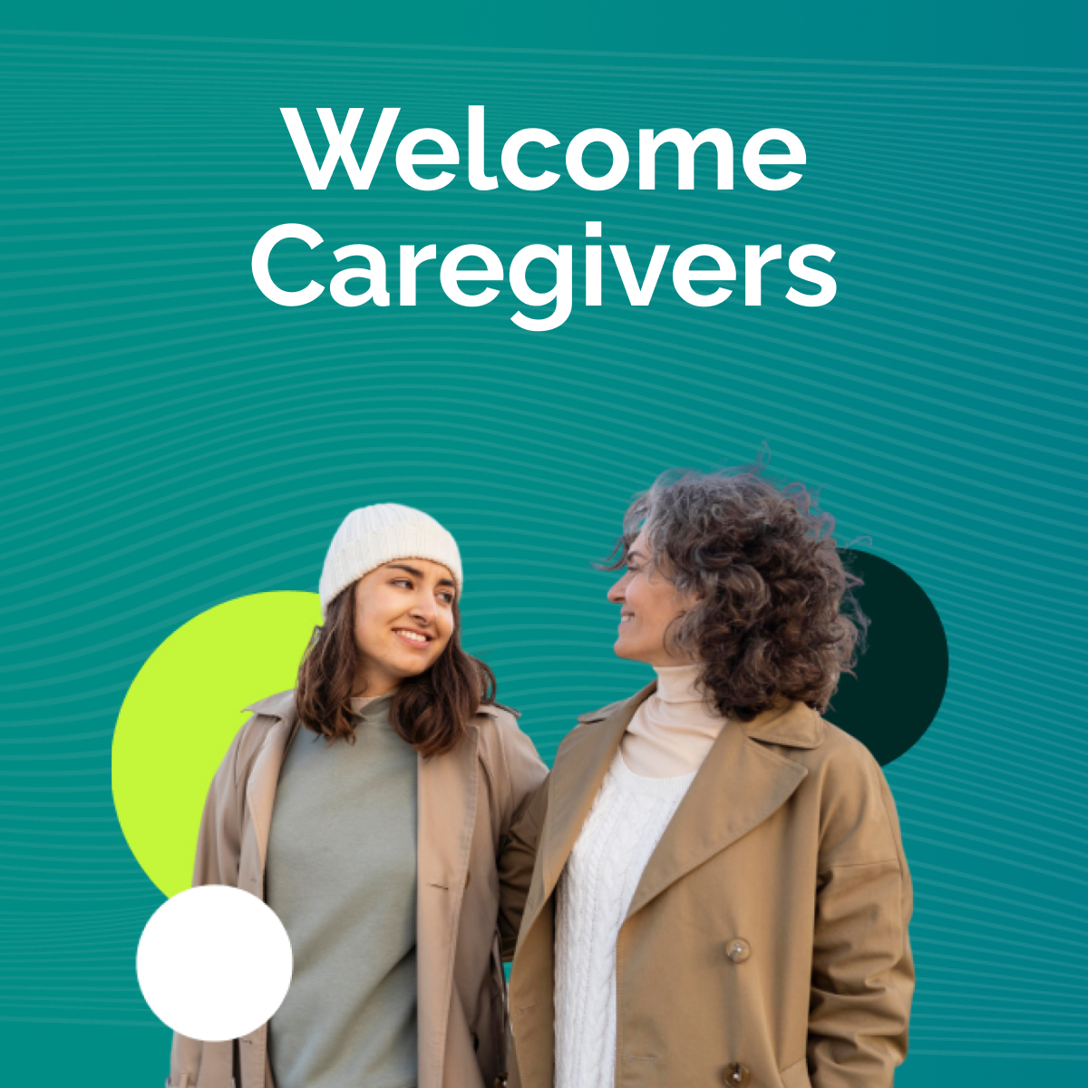 Welcome Caregivers