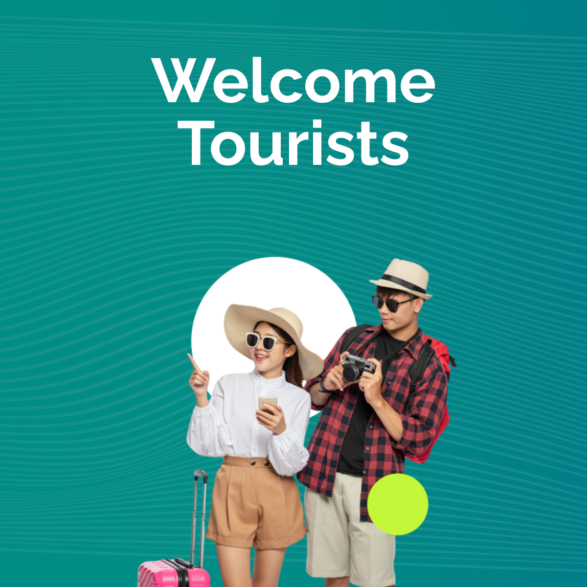 Welcome Tourists