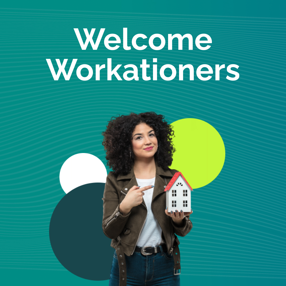 Welcome Workationers